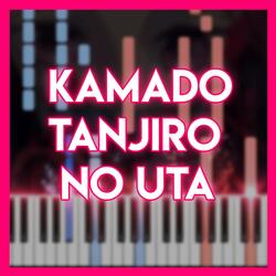 Kamado Tanjiro No Uta (From "Demon Slayer: Kimetsu no Yaiba" Piano)