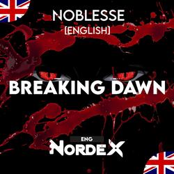 Breaking Dawn (From "Noblesse") [English Version]