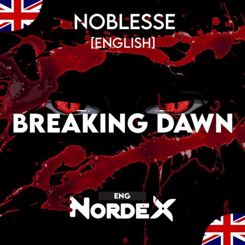 Breaking Dawn (From "Noblesse") [English Version]