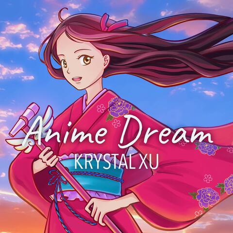 Anime Dream