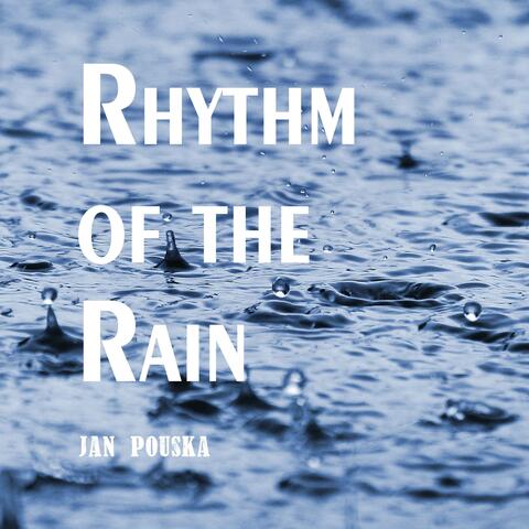 Rhythm of the Rain