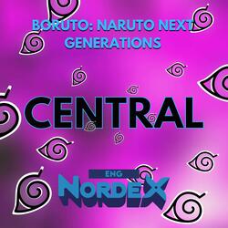 Central (From "Boruto: Naruto Next Generations")