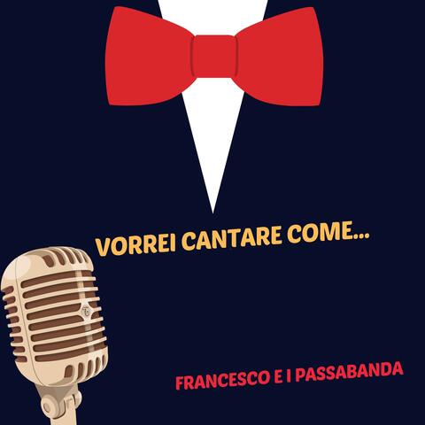 Vorrei cantare come...