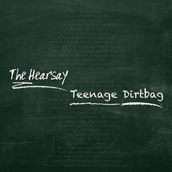 Teenage Dirtbag