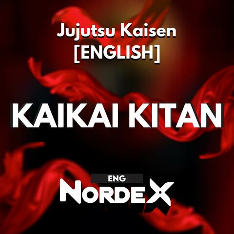 Kaikai Kitan (From "Jujutsu Kaisen")