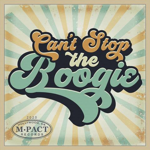 Can't Stop the Boogie