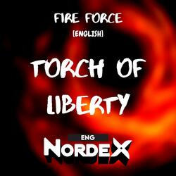 Torch of Liberty (From "Fire Force")