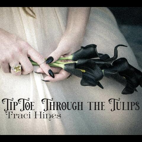 TipToe Through the Tulips