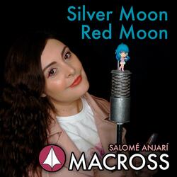 Silver Moon Red Moon (Macross)