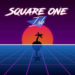 Square One Isle