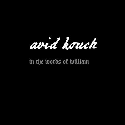 In the Words of William