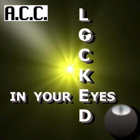 Locked In Your Eyes