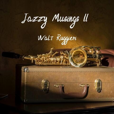 Jazzy Musings II