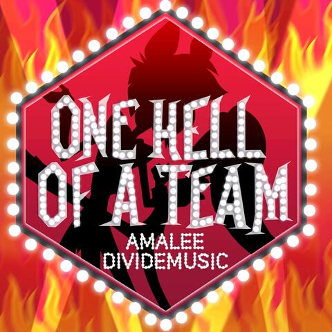 One Hell of a Team (Inspired by "Hazbin Hotel")