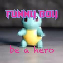 Be a Hero (From "Pokémon") [Chiptune]