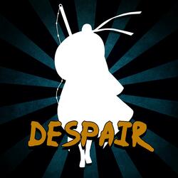 Despair (From "Naruto Shippuden")