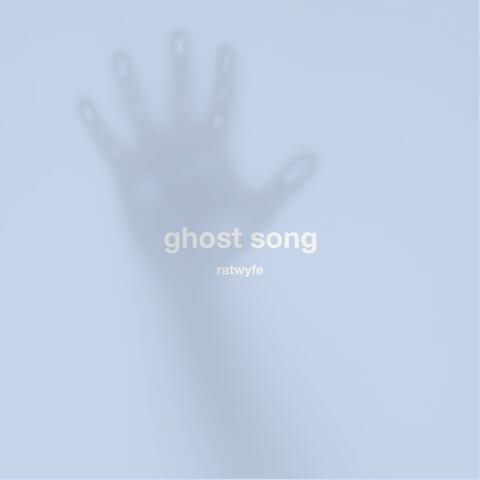 Ghost Song