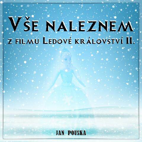 Vše naleznem (z filmu "Ledové království 2")