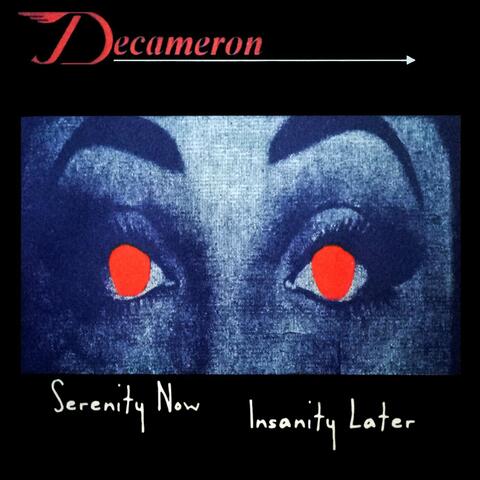 Serenity Now, Insanity Later