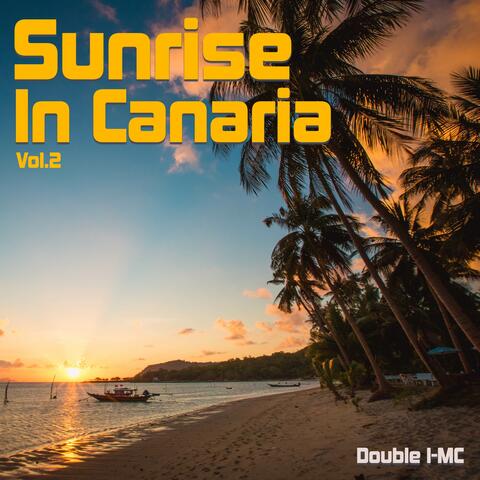 Sunrise in Canaria, Vol. 2