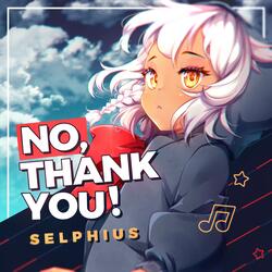 NO, Thank You!