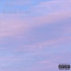 Break Free