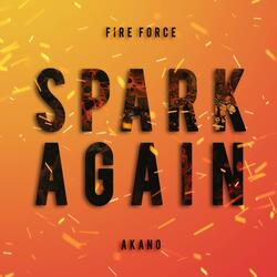 SPARK-AGAIN (From "Fire Force Season 2")