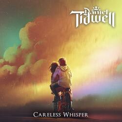 Careless Whisper