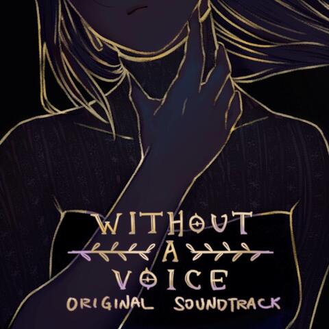 Without A Voice