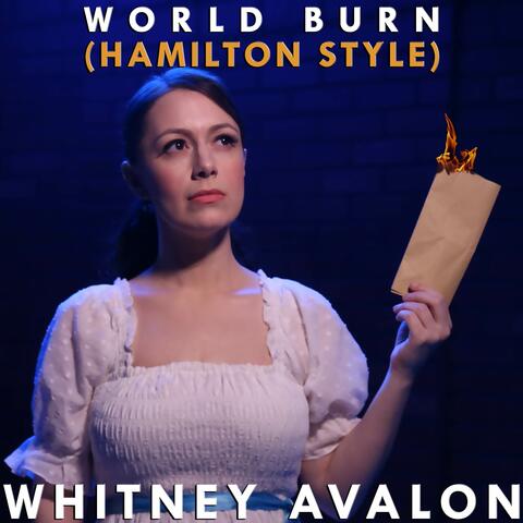 World Burn (Hamilton Style)