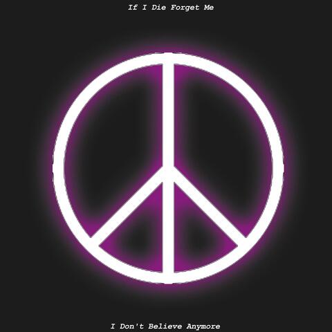 If I Die Forget Me