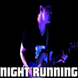 NIGHT RUNNING (From "BNA: Brand New Animal")