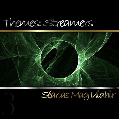 Themes: Streamers, Vol. 3