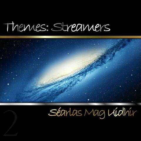 Themes: Streamers, Vol. 2