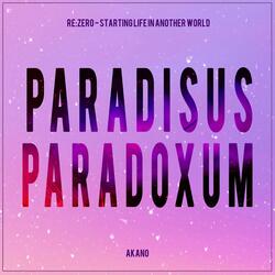 Paradisus-Paradoxum (From "Re:ZERO -Starting Life in Another World-")