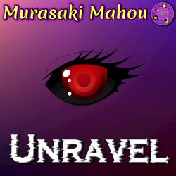 Unravel (From "Tokyo Ghoul")