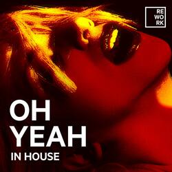 Oh Yeah - Extended Mix