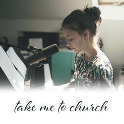 Take Me to Church