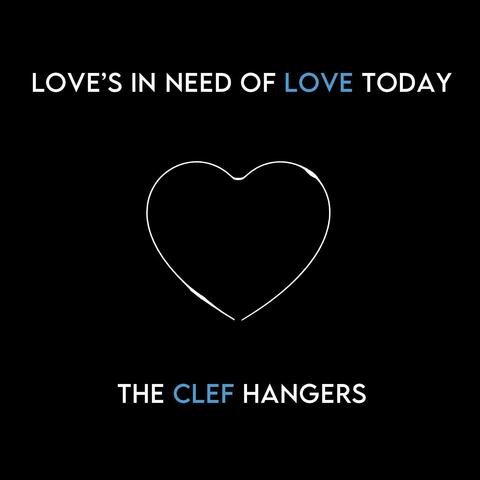 Love's in Need of Love Today