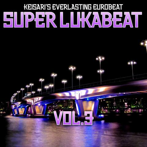 Super Lukabeat, Vol. 3