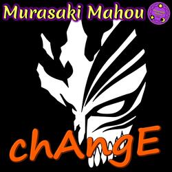 chAngE (From "Bleach")