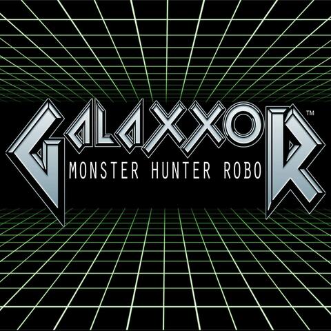 Galaxxor: Monster Hunter Robo