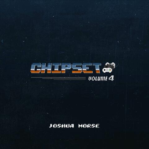 Chipset, Vol. 4