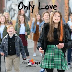 Only Love