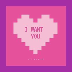 I Want You