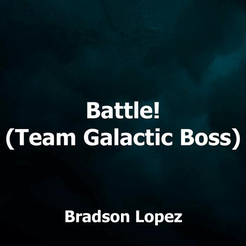 Battle! (Team Galactic Boss) [From "Pokémon Diamond &  Pearl"]