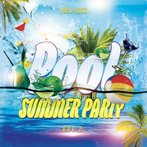 Pool Summer Party, Vol.2