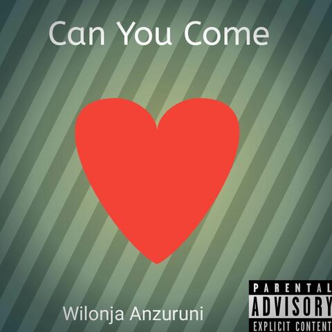 Can You Come