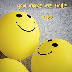 You Make Me Smile