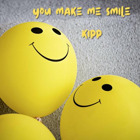 You Make Me Smile